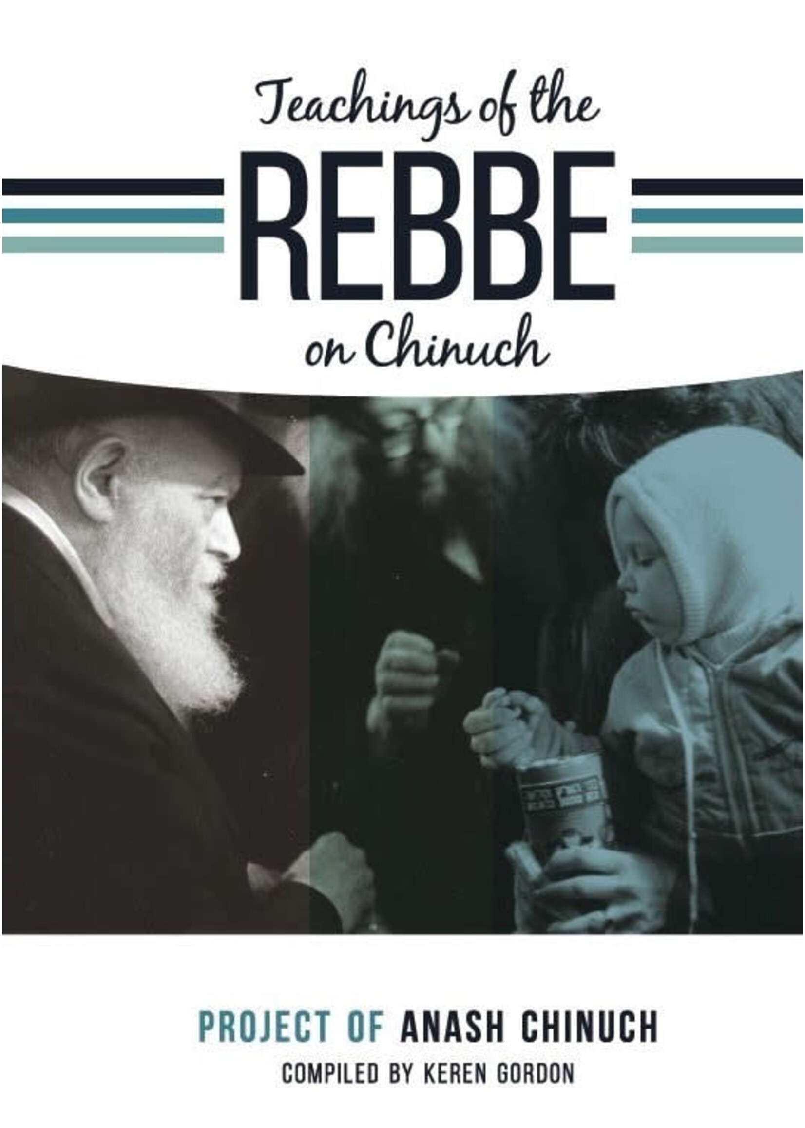 TEACHINGS OF REBBE ON CHINUCH
