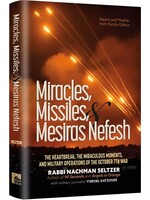 MIRACLES, MISSLES & MESIRAS NEFESH - SELTZER