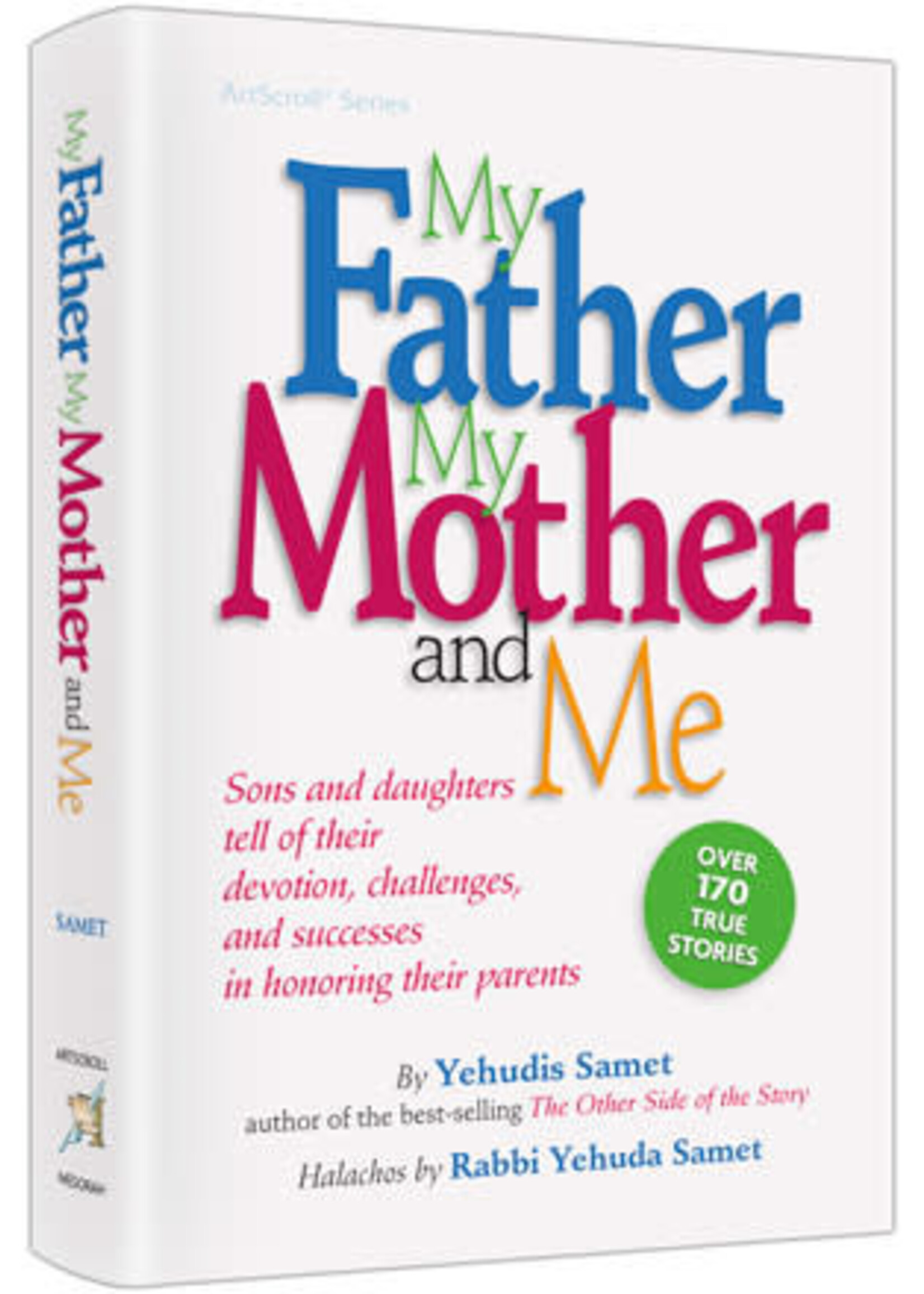 MY FATHER, MY MOTHER AND ME [YEHUDIS SAMET]