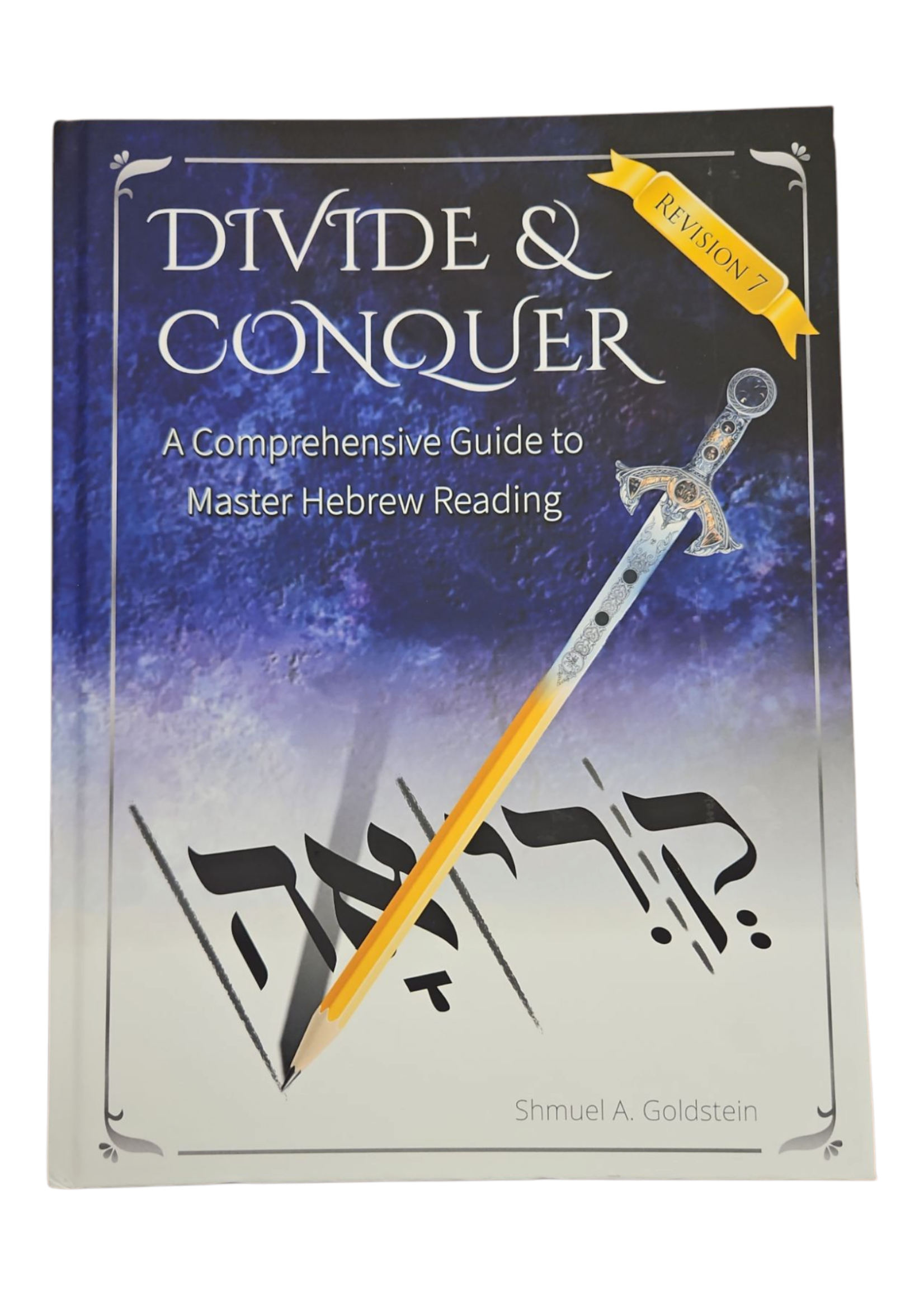 DIVIDE & CONQUER - A COMPREHENSIVE GUIDE TO MASTER HEBREW READING
