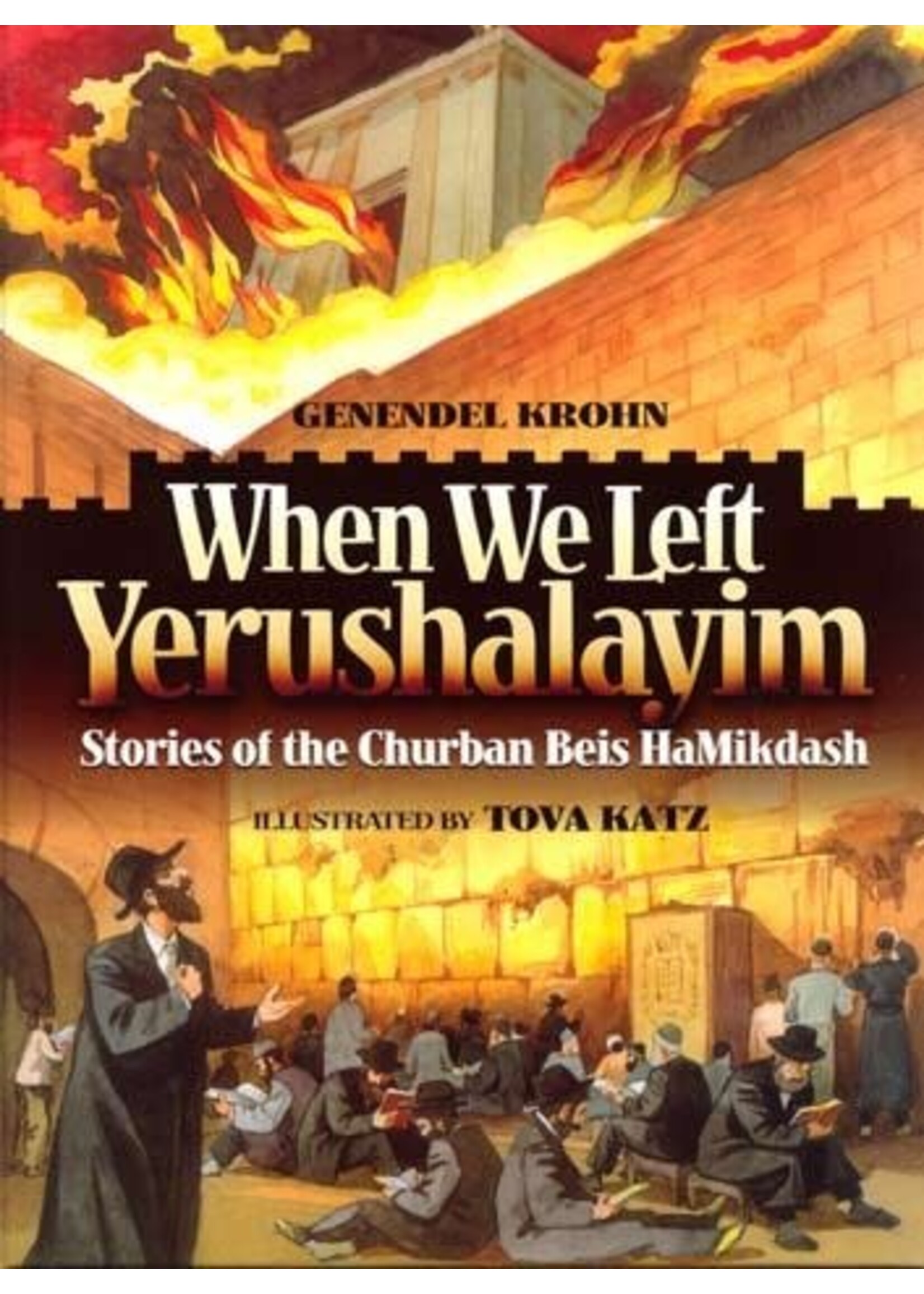 WHEN WE LEFT YERUSHALAYIM