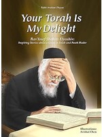 YOUR TORAH IS MY DELIGHT - RAV YOSEF SHALOM ELYASHIV ZT"L