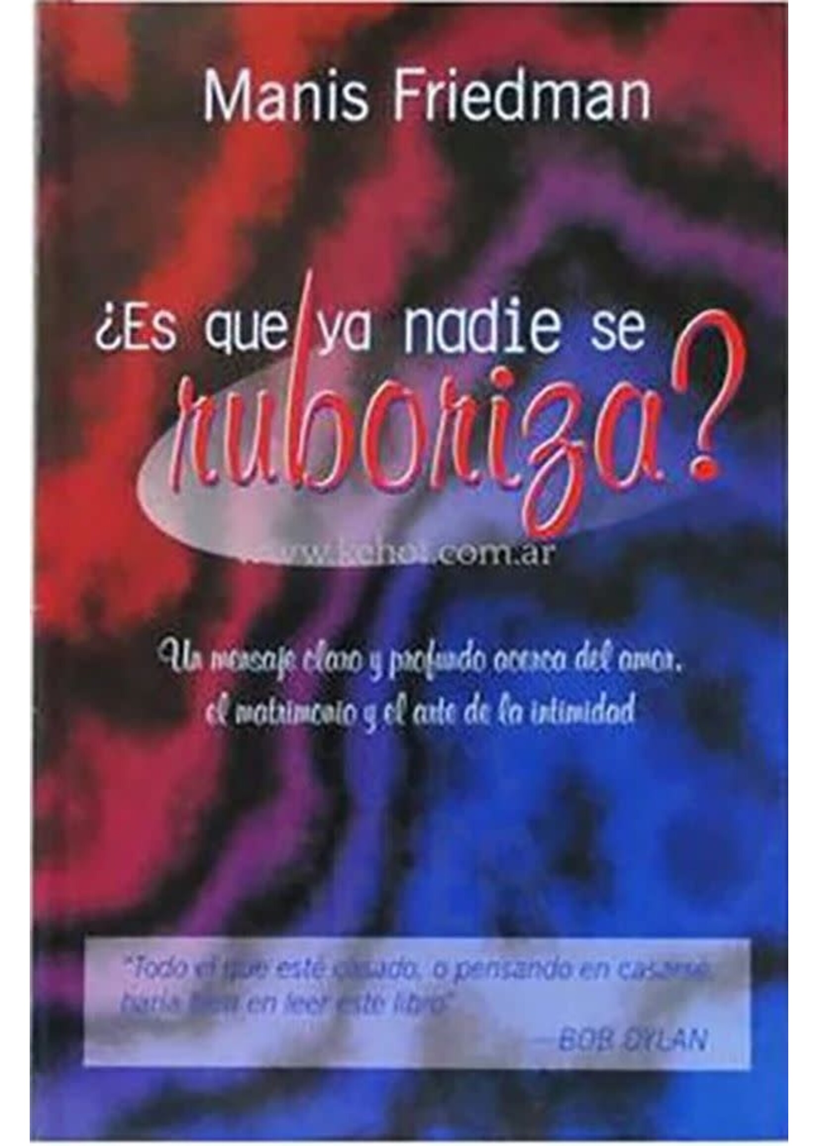 ES QUE YA NADIE SE RUBORIZA