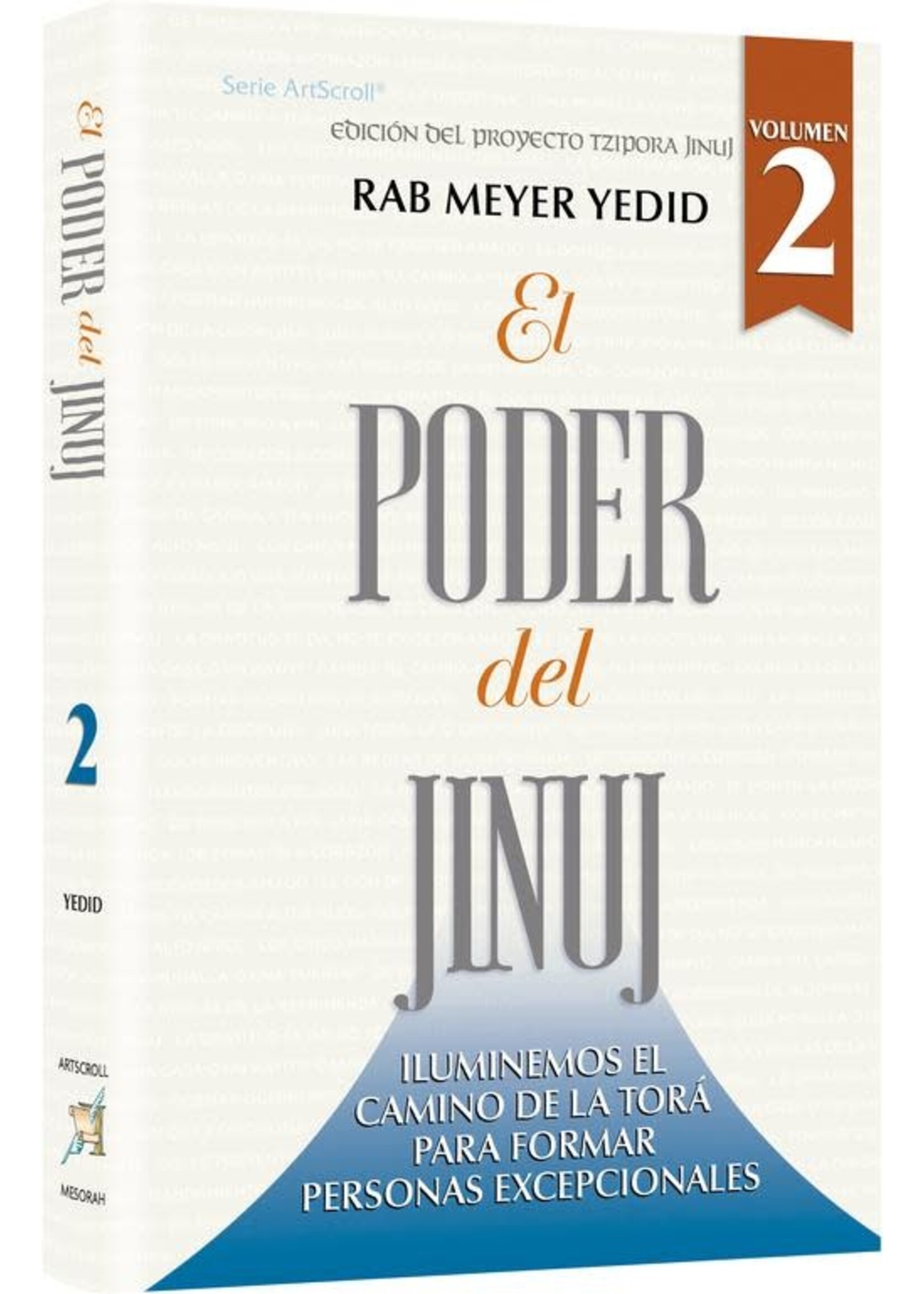 THE POWER OF CHINUCH VOLUME 2 - SPANISH- EL PODER DEL JINUJ VOLUME 2
