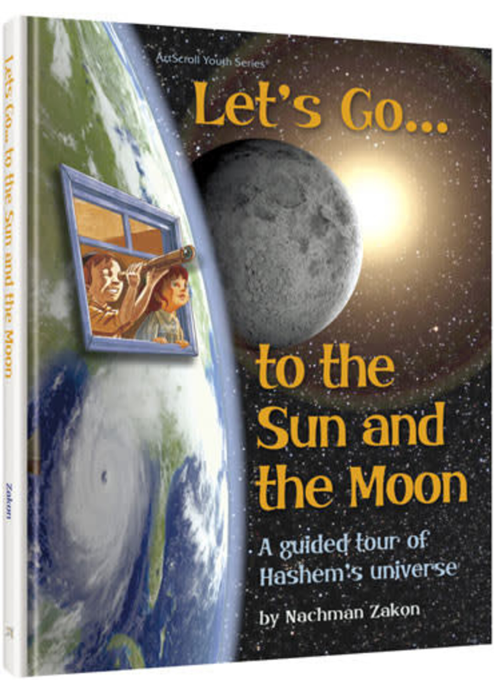 LET'S GO TO THE SUN AND THE MOON