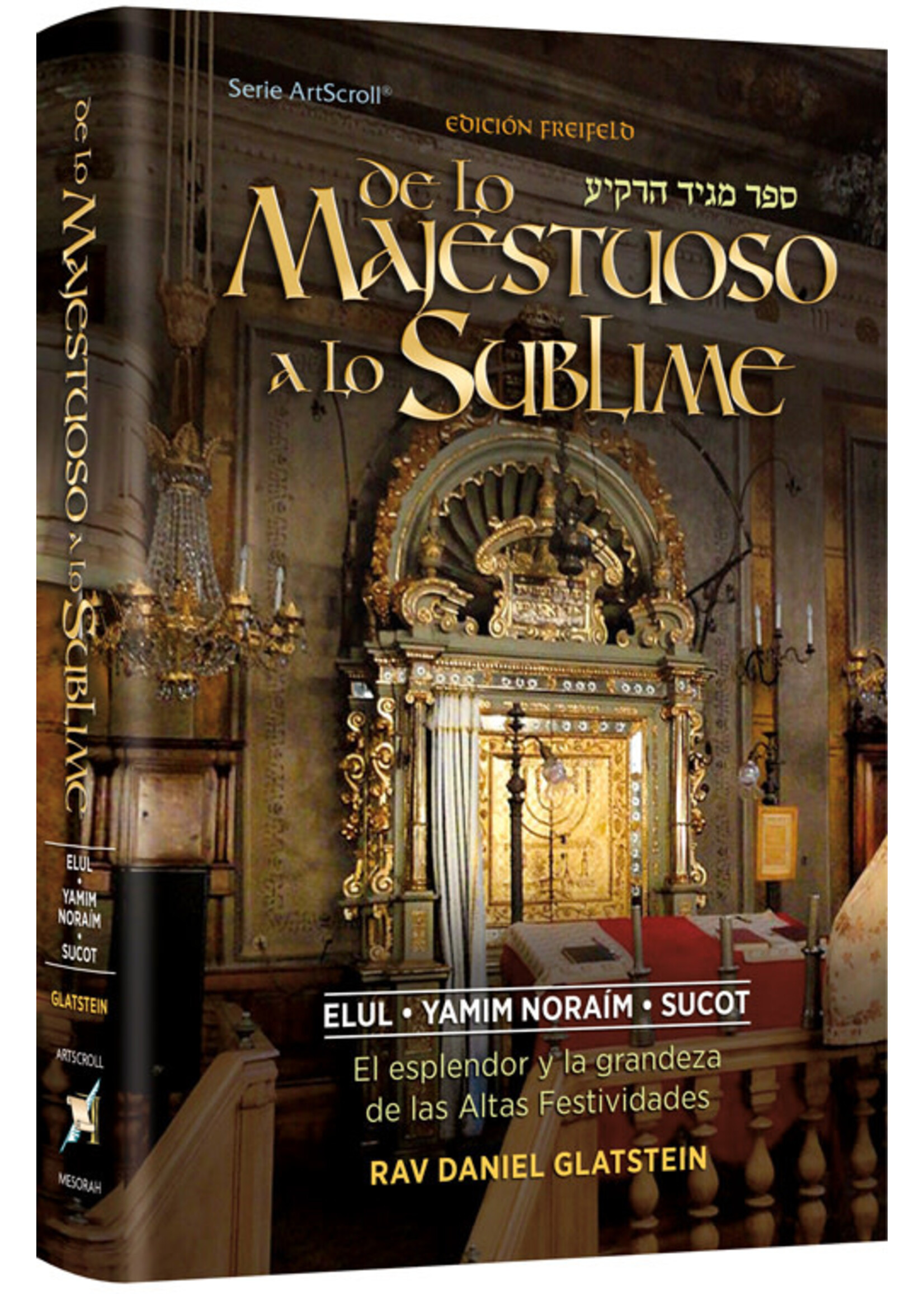 THE MYSTERY AND THE MAJESTY - SPANISH  - ELUL, YAMIN NORIM & SUCCOS