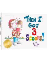 THEN I GOT 3 SCOOPS!