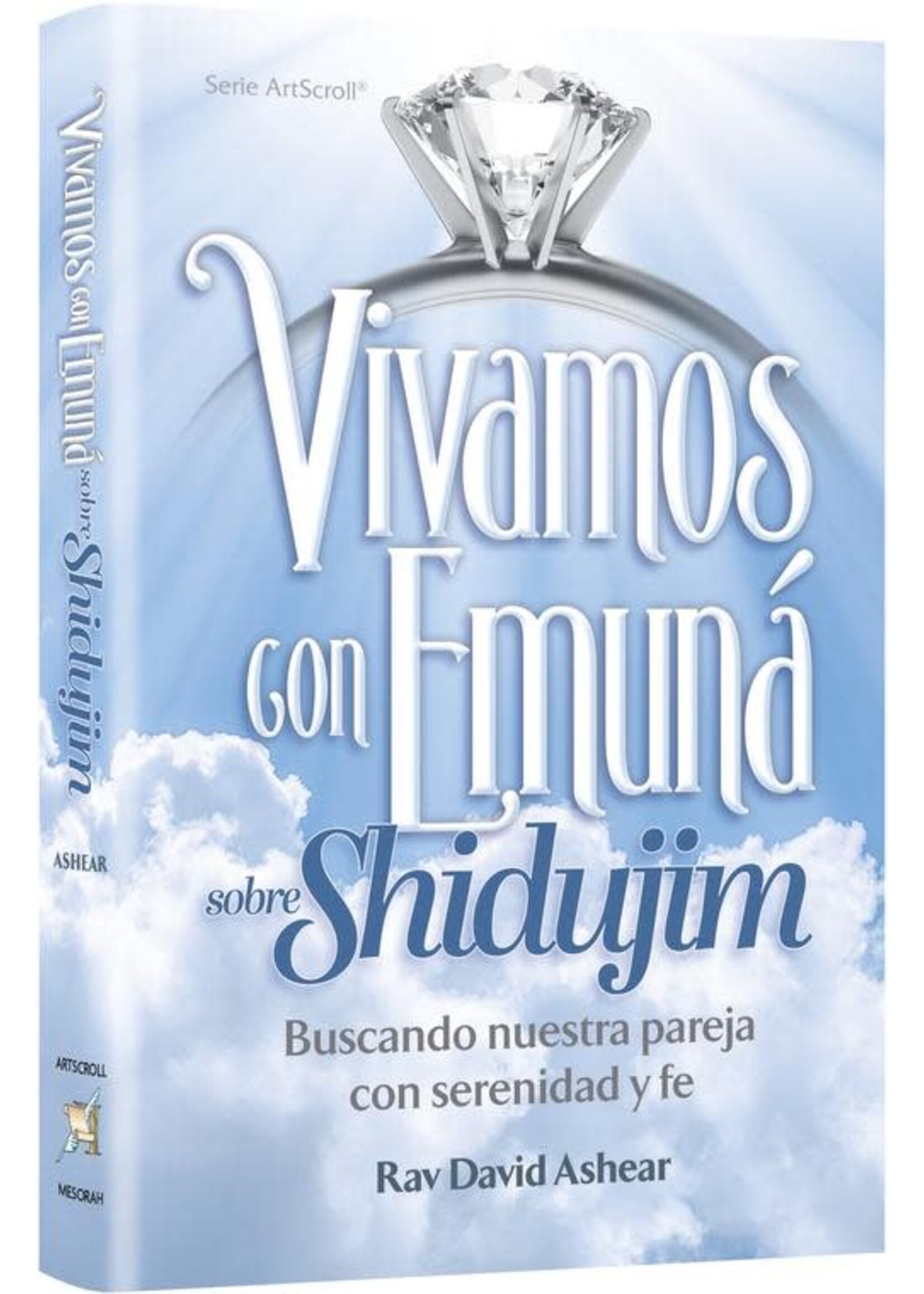 LIVING EMUNAH ON SHIDDUCHIM - SPANISH