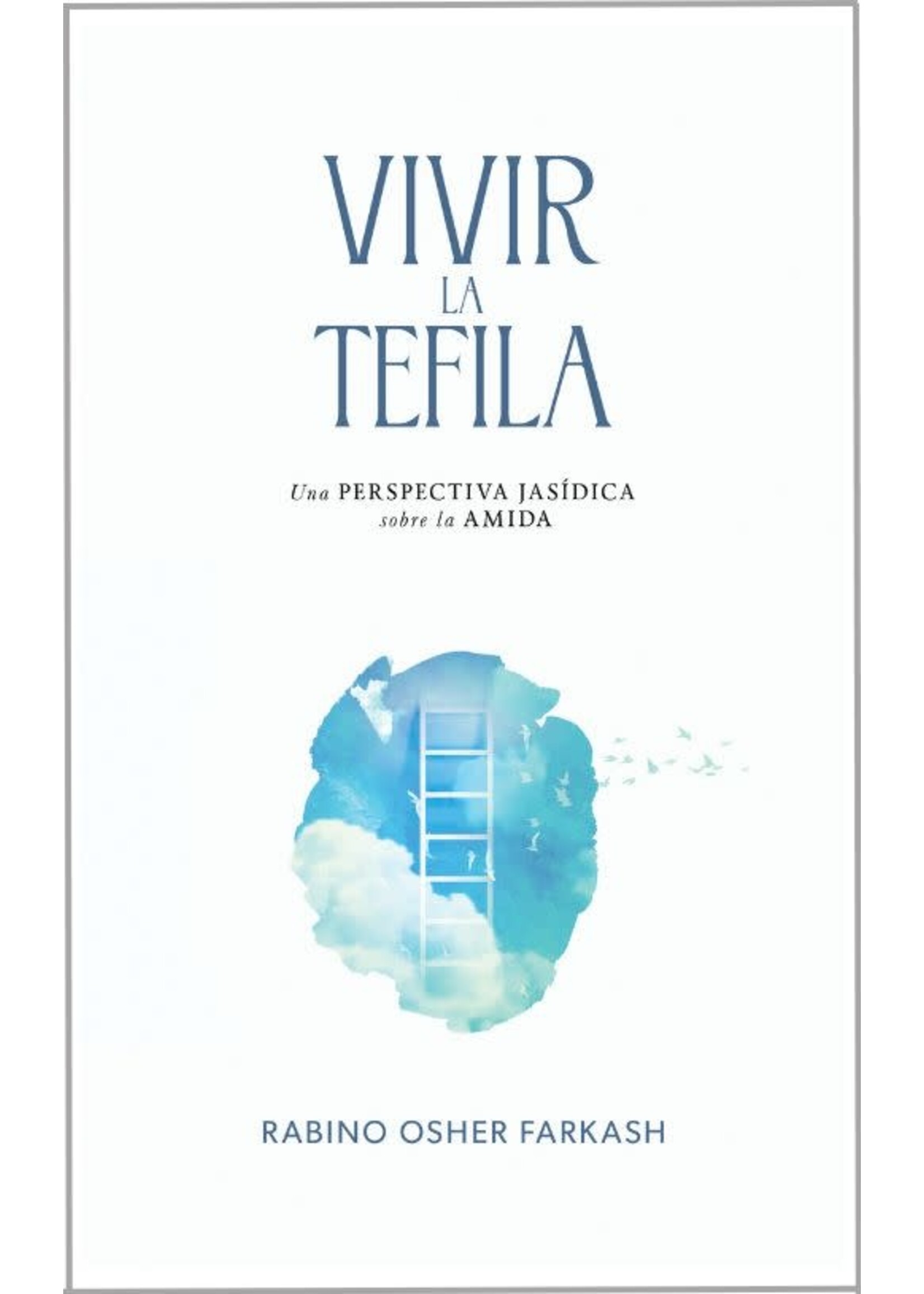 VIVIR LA TEFILA