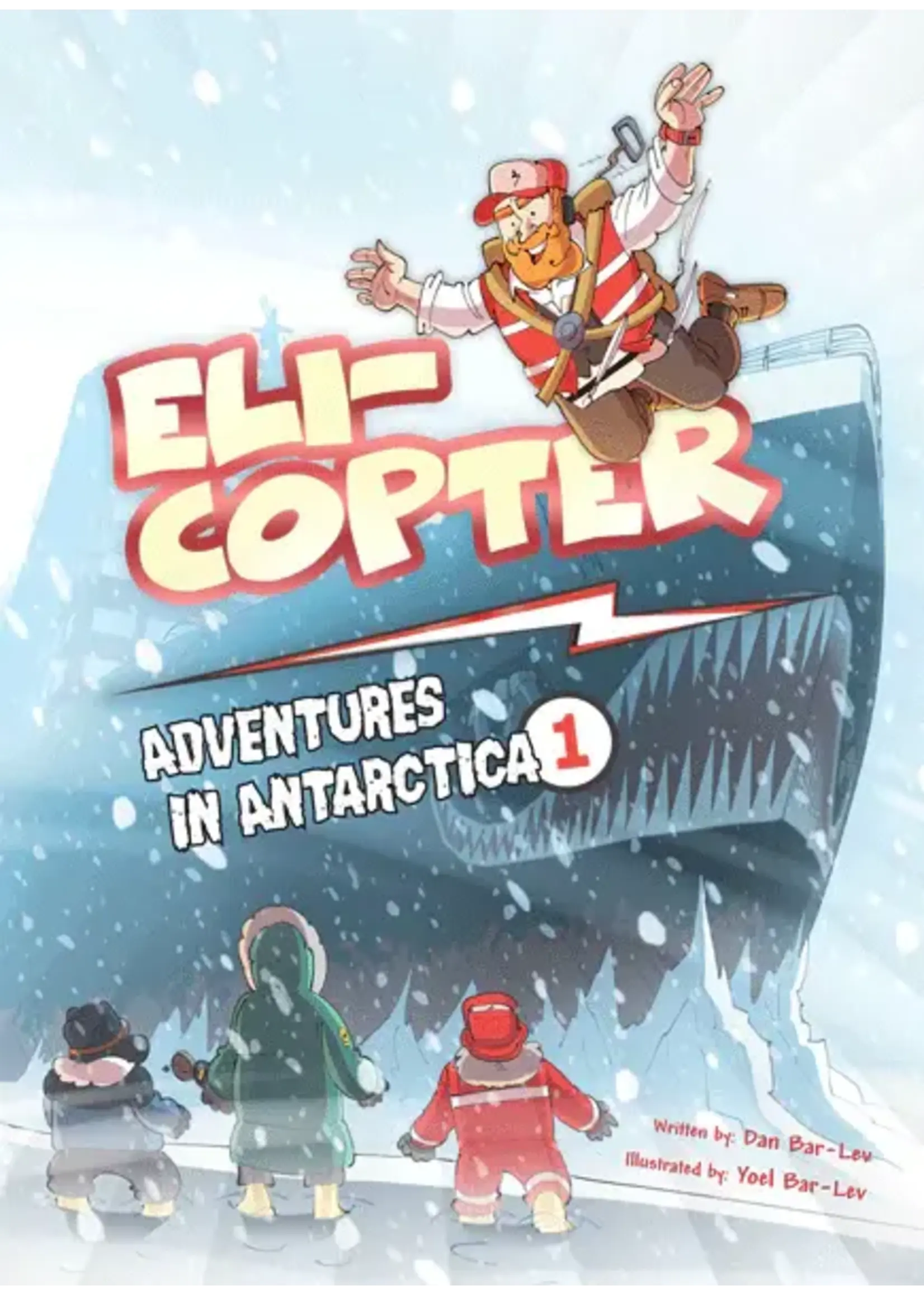 ELI COPTER  #1 ADVENTURES IN ANTARTICA - COMICS