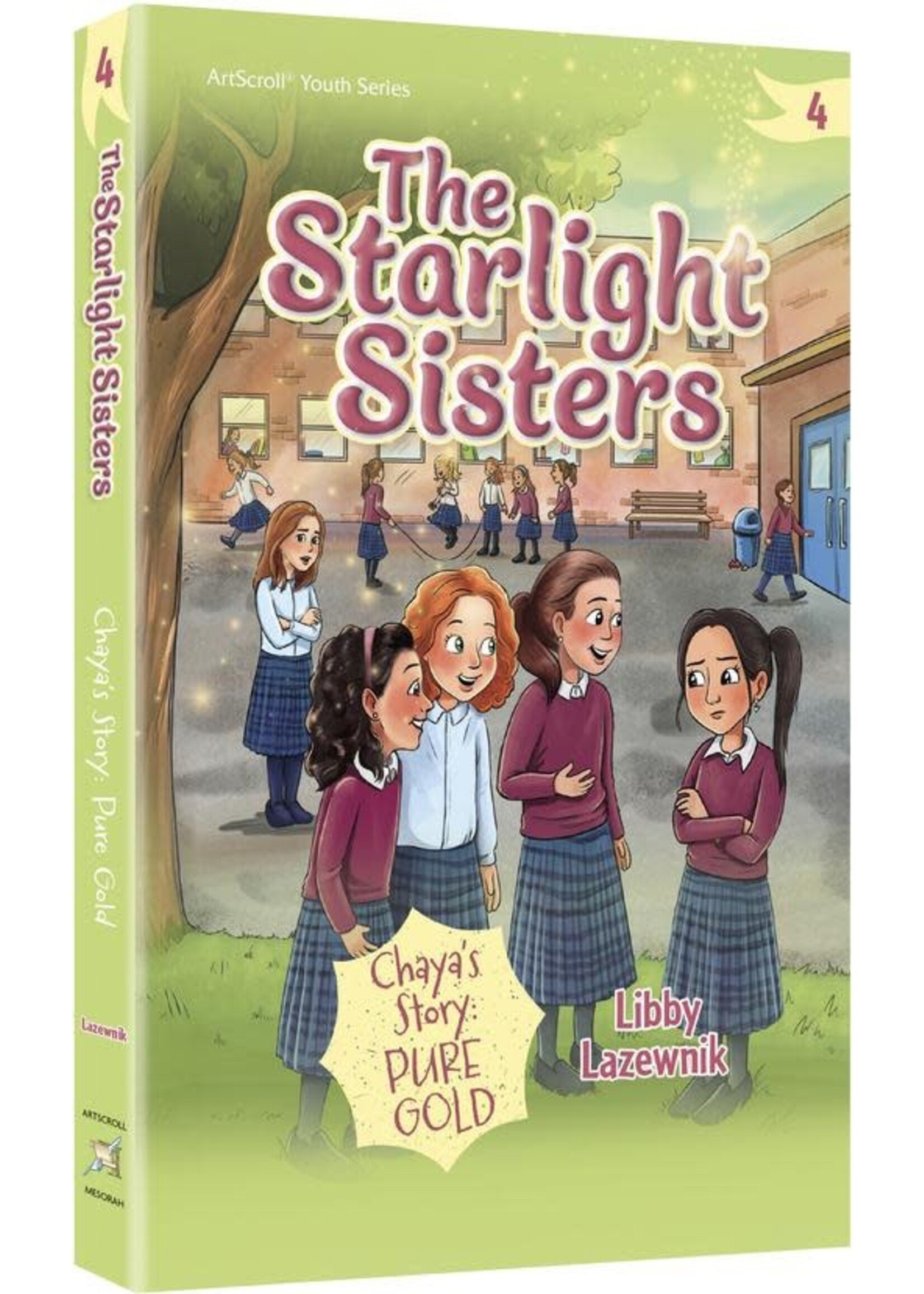 THE STARLIGHT SISTERS 4 - CHAYA'S STORY PURE GOLD