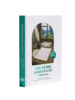THE REBBE MAHARASH - A BIOGRAPHY