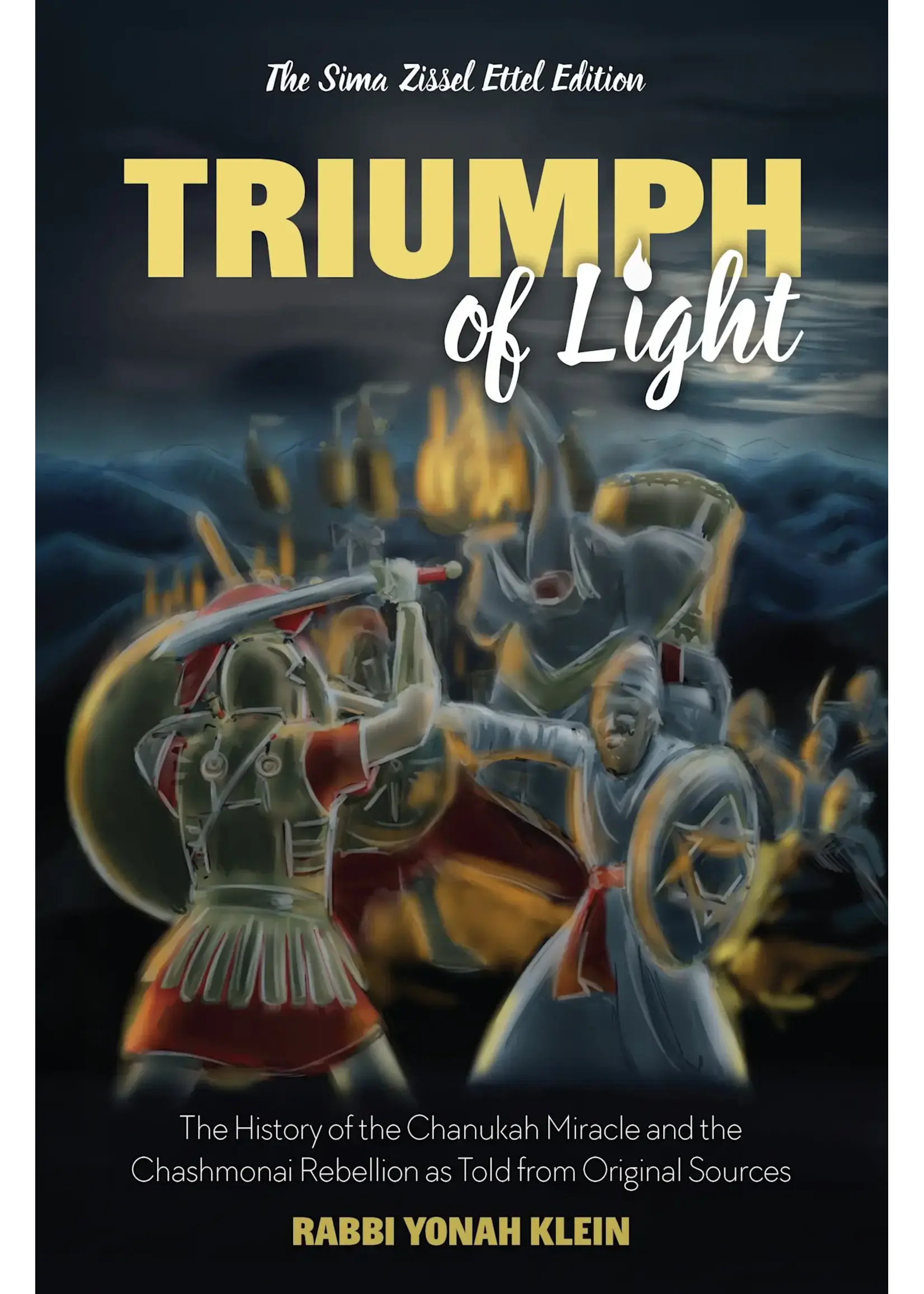 TRIUMPH OF LIGHT - CHANUKAH STORY