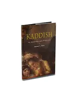 KADDISH IT'S MEANING AND PRACTICES