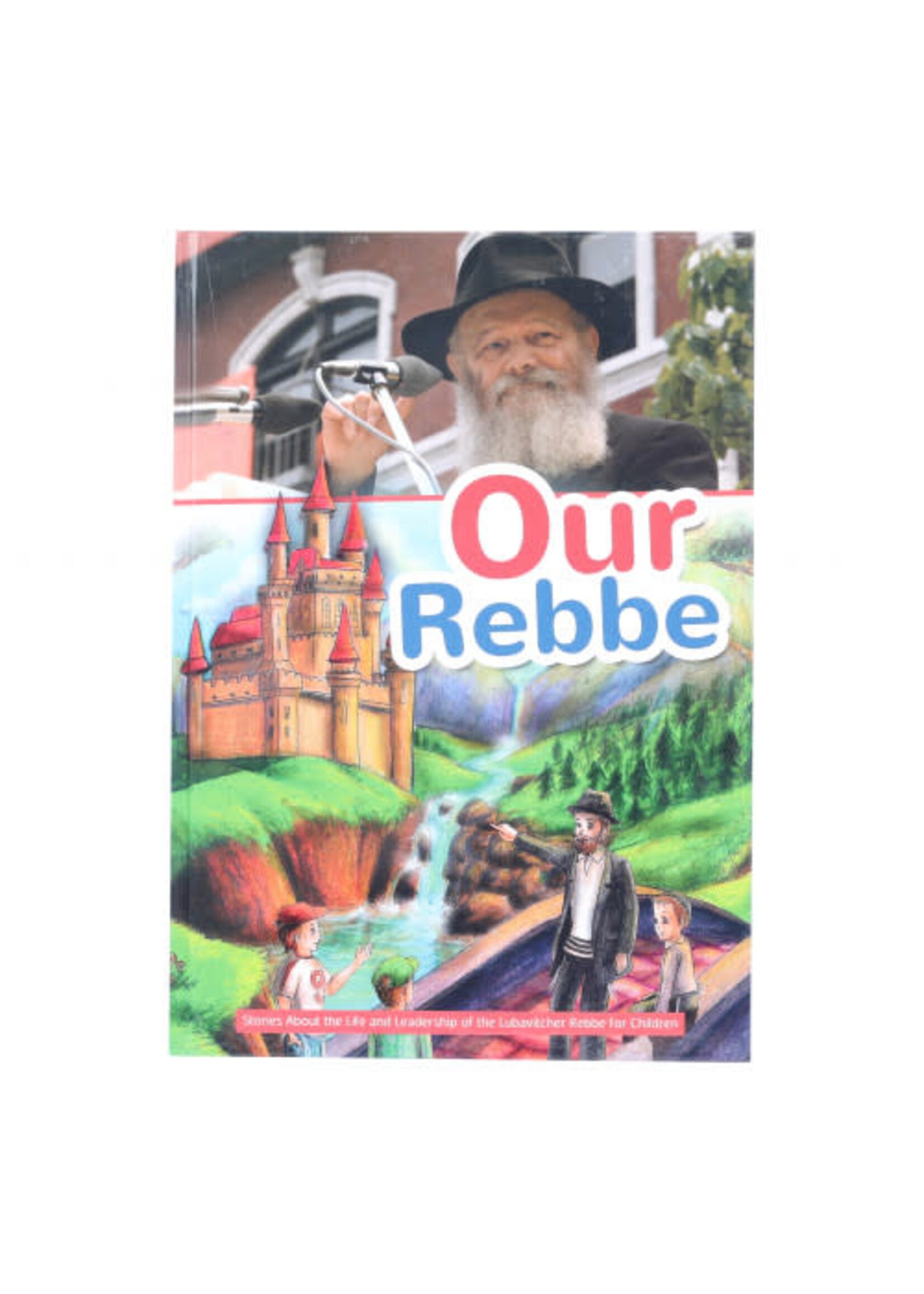 OUR REBBE