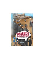 SHABBOS AT THE AIRPORT - PAPERBACK