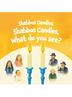 SHABBOS CANDLES, WHAT DO YOU SEE?