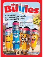 THE BULLIES - A kid's guide for dealing with people who are acting mean