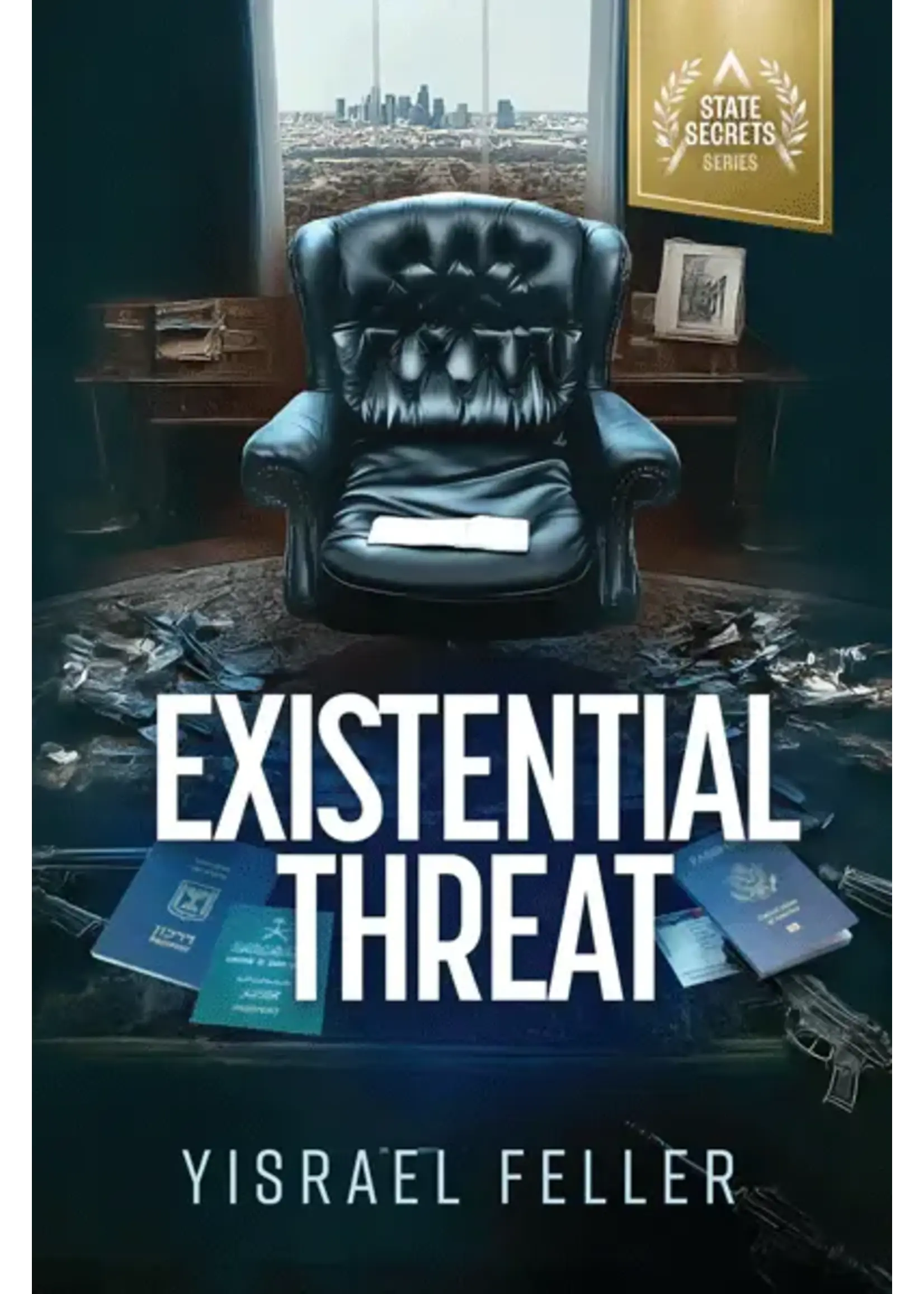 EXISTENTIAL THREAT - YISRAEL FELLER