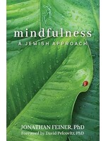 MINDFULNESS - A JEWISH APPROACH HARD COVER