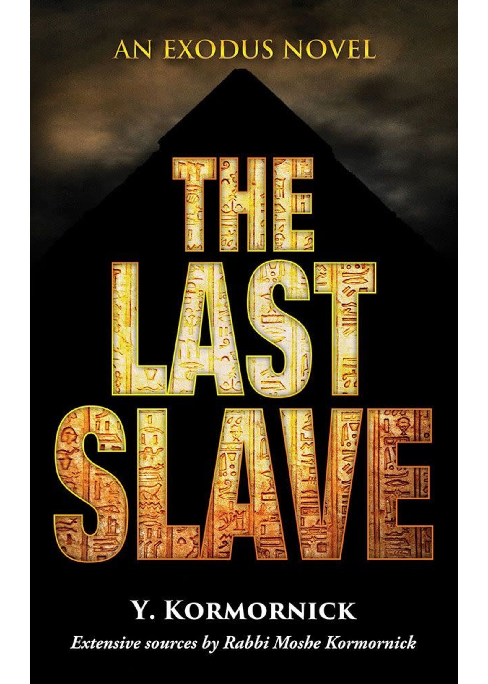 THE LAST SLAVE - AN EXODUS NOVEL