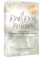 DAILY DOSE OF BITACHON MID SIZE PAPERBACK [RABBI DAVID SUTTON]