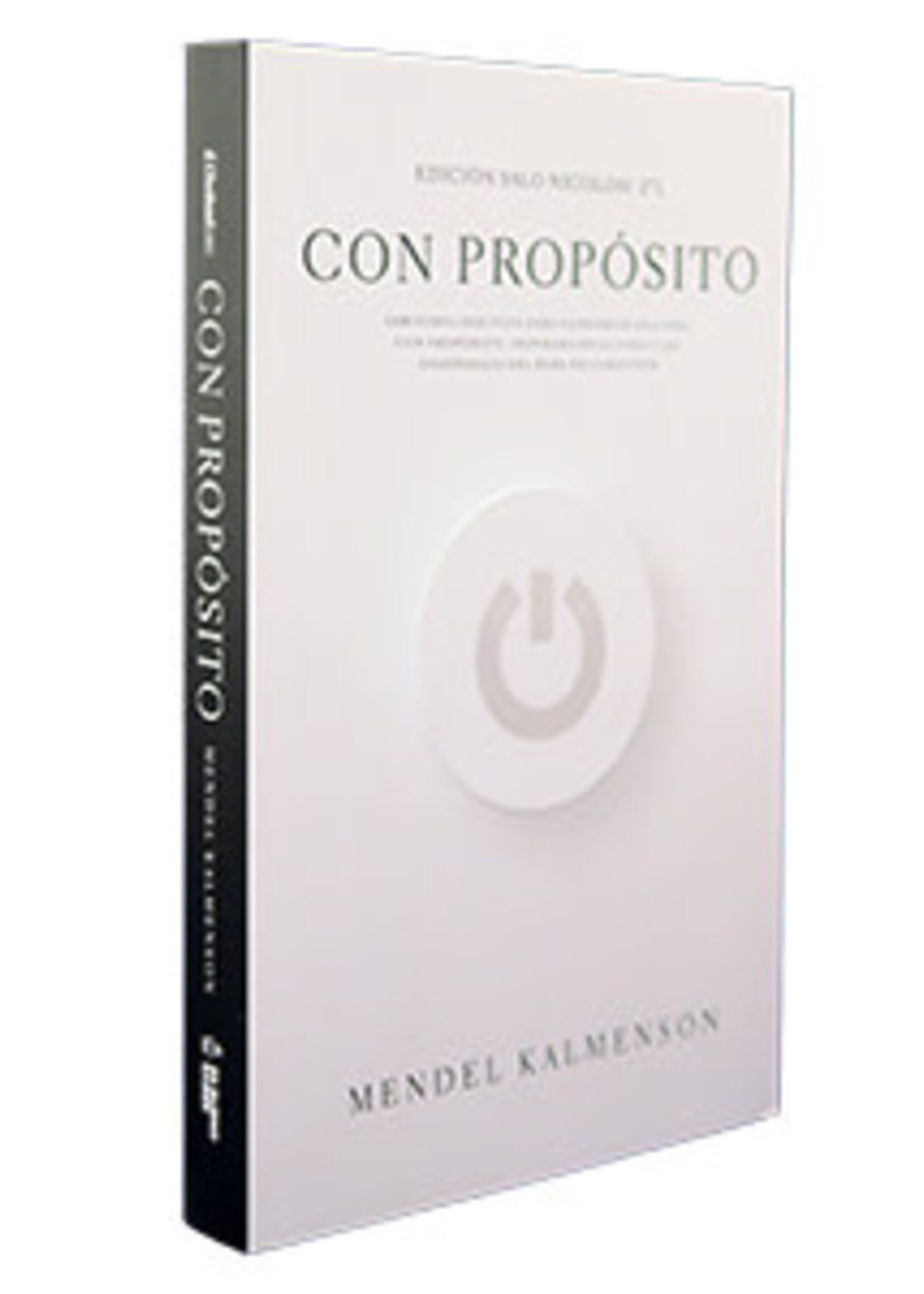ON PURPOSE - Con propósito - MENDEL KALMENSON - SPANISH EDITION