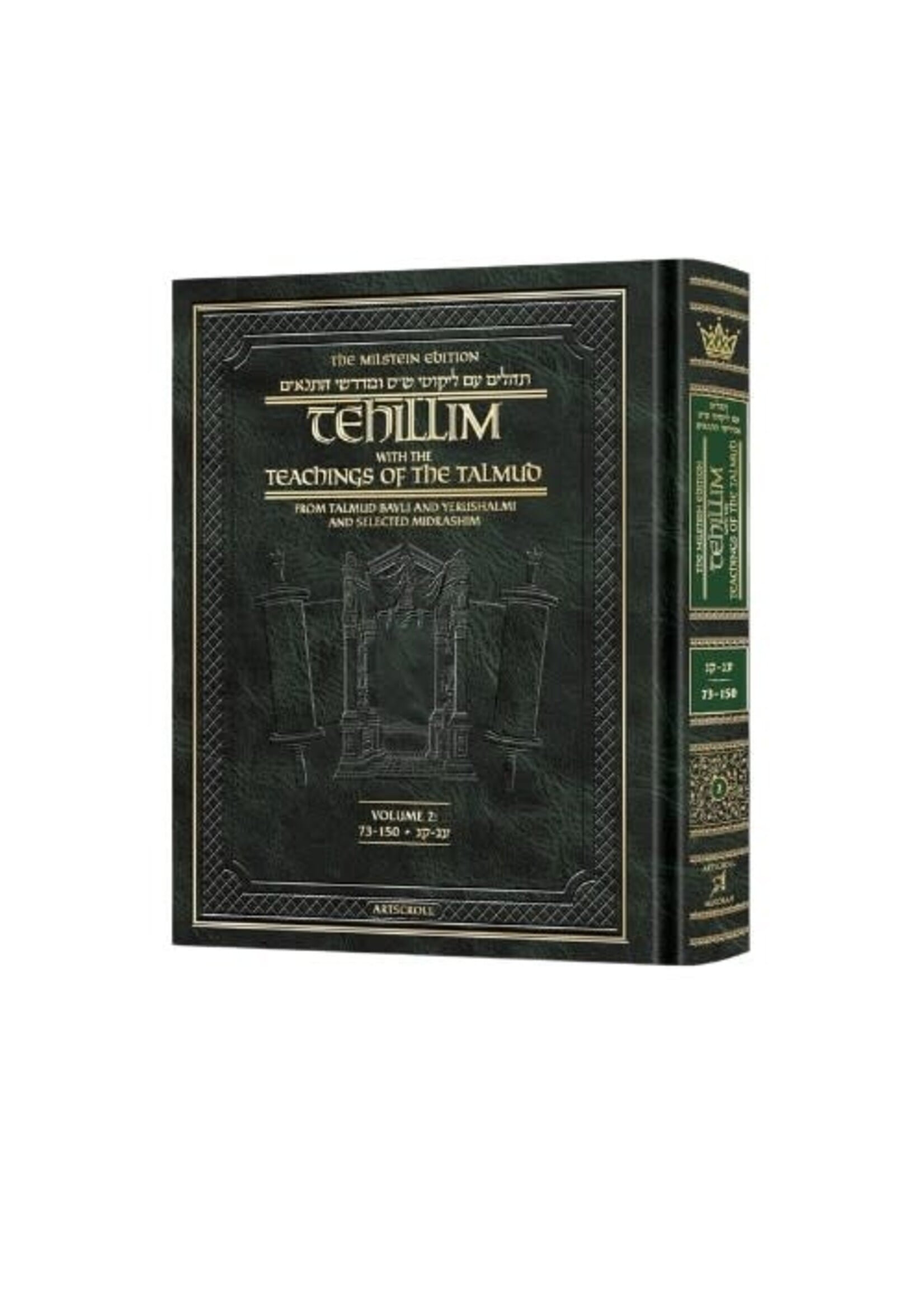 TEHILLIM TALMUD TEACHINGS VOLUME 2 (PSALMS 73-150) MILSTEIN EDITION