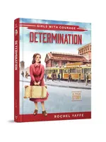 DETERMINATION - GIRLS WITH COURAGE SERIES [ROCHEL YAFFE]