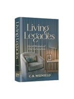 LIVING LEGACIES - GREAT WOMEN OF OUR GENERATION [C.B. WEINFELD]