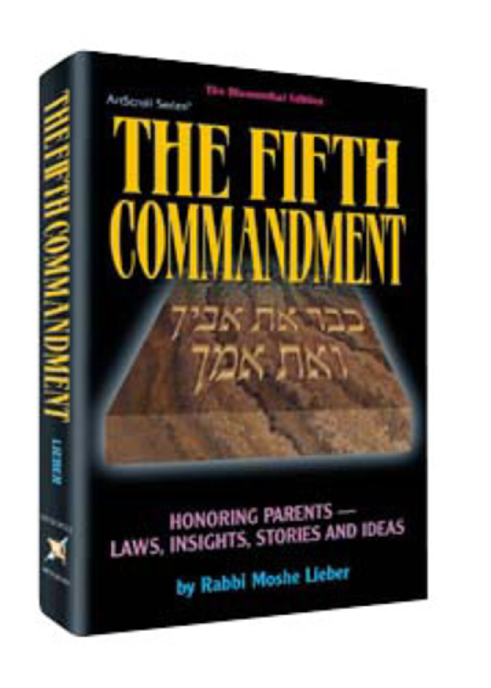 THE FIFTH COMANDMENT - Honoring parents - laws, insights, stories and ideas.
