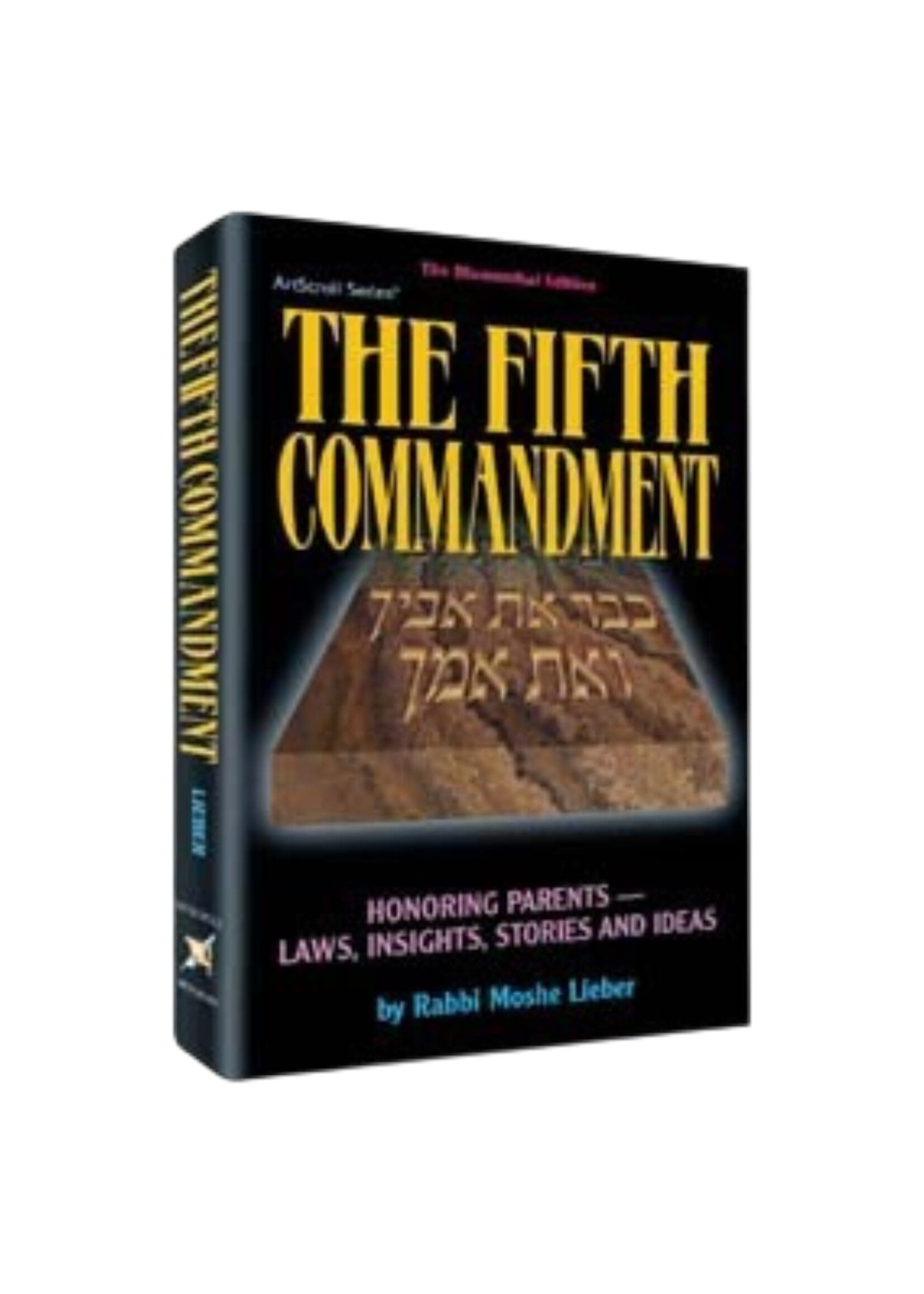 THE FIFTH COMANDMENT -  HONORING PARENTS [RABBI MOSHE LIEBER]