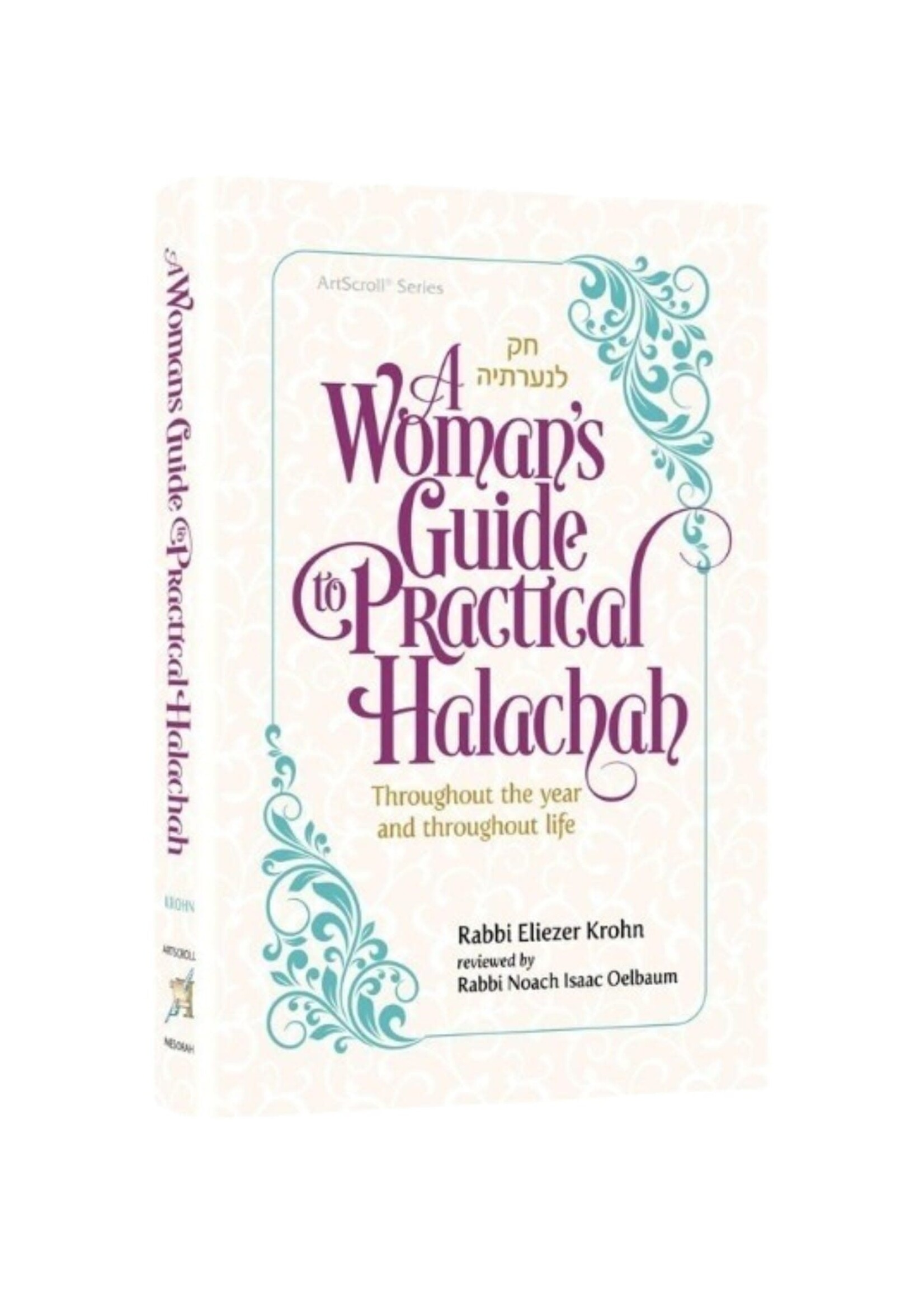 A WOMAN'S GUIDE TO PRACTICAL HALACHA [RABBI ELIEZER KROHN]