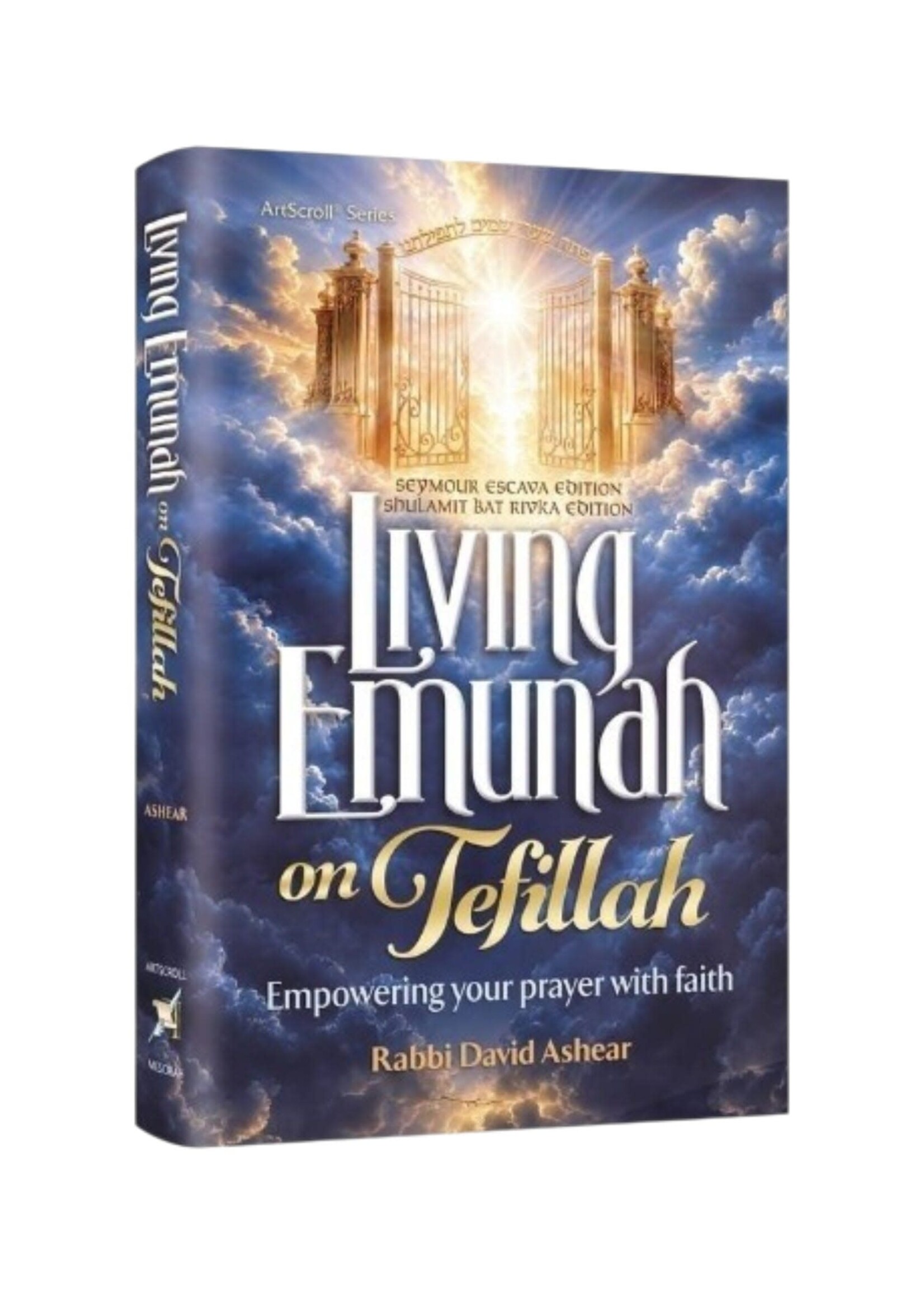 LIVING EMUNAH ON TEFILLAH  [RABBI DOVID ASHEAR}
