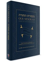 OUR MESORAH-  LINKING THE CHAIN OF OUR HERITAGE [RABBI SHOLOM SCHOCHET ]