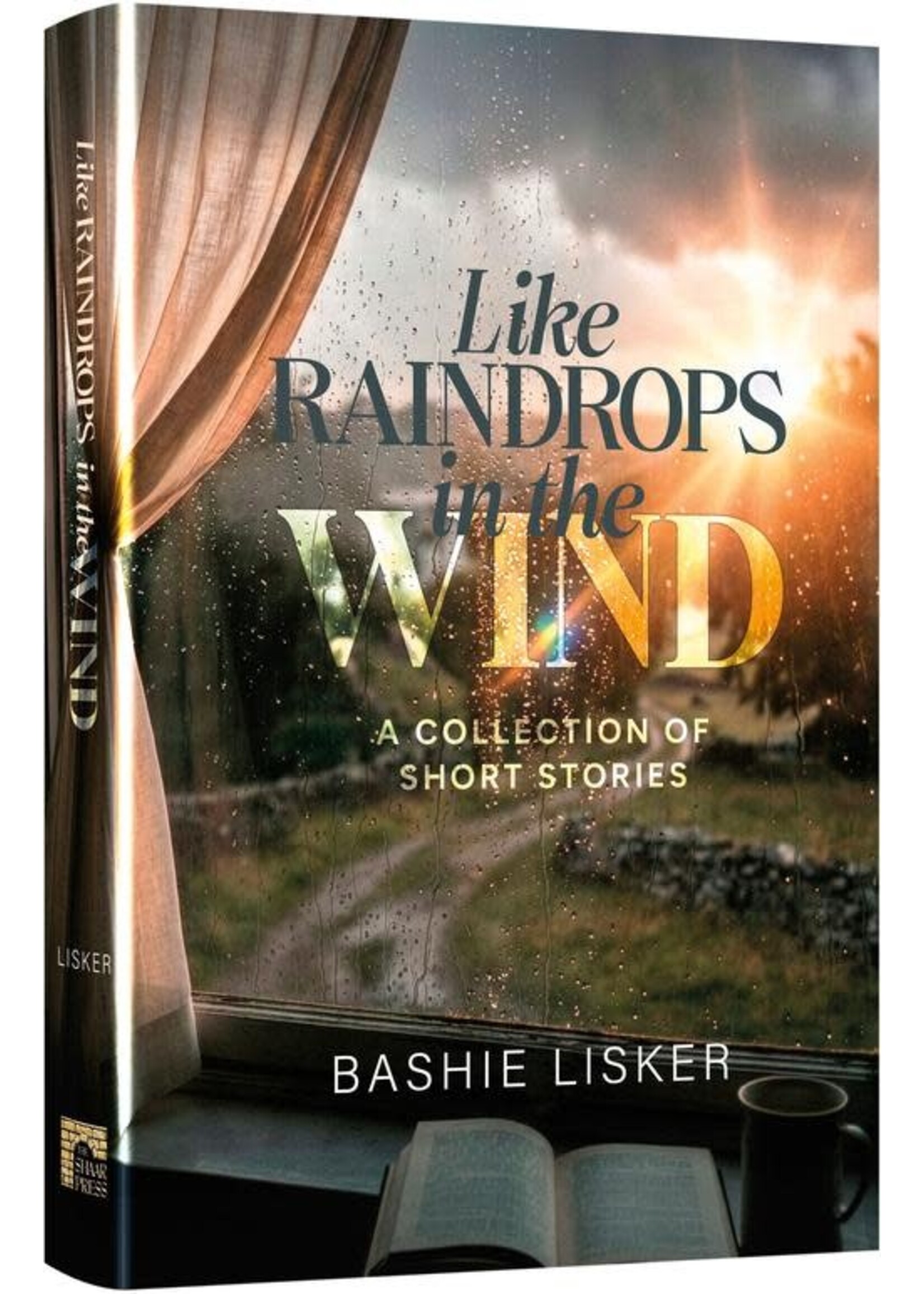 LIKE RAINDROPS IN THE WIND [BASHIE LISKER]