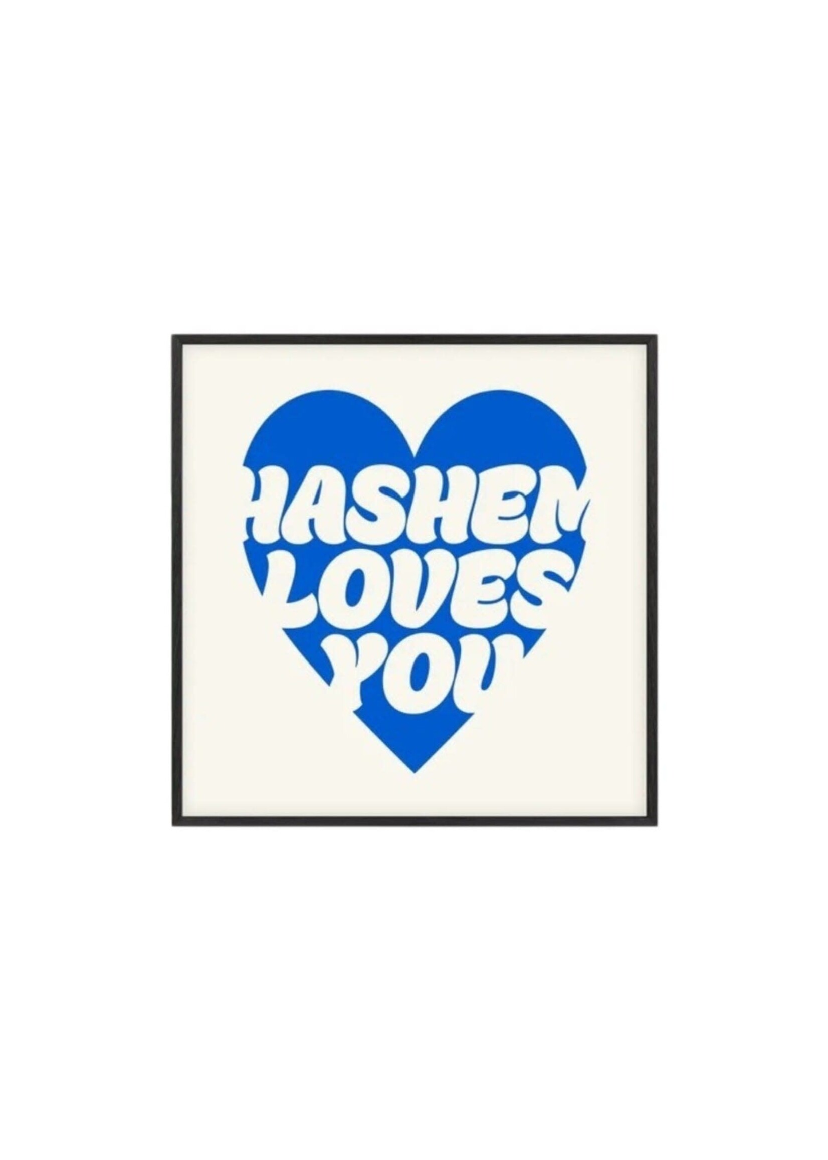 HASHEM LOVES YOU BLUE HEART BLACK FRAME  8" X 8"