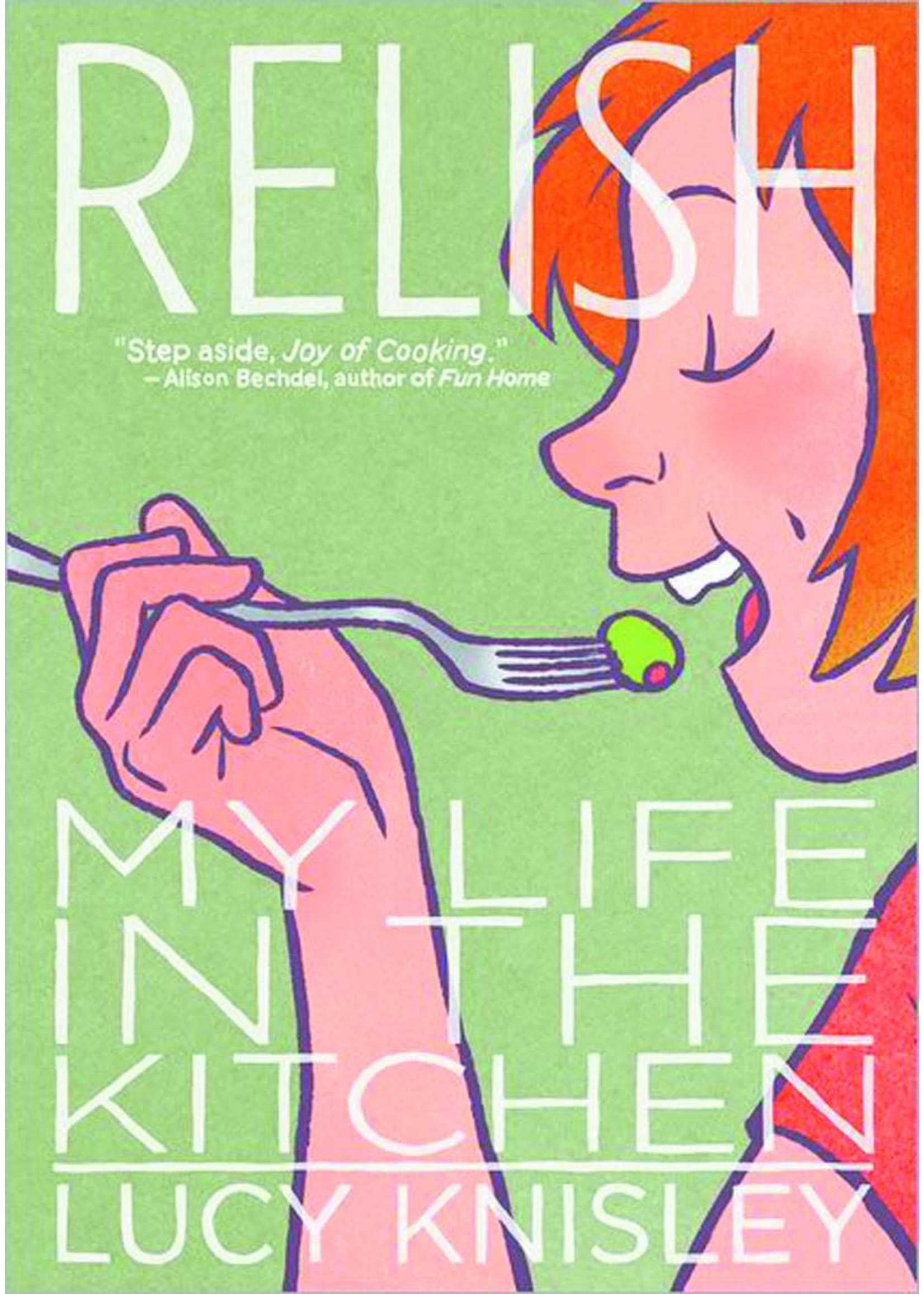 FIRST SECOND BOOKS RELISH MY LIFE IN KITCHEN GN
