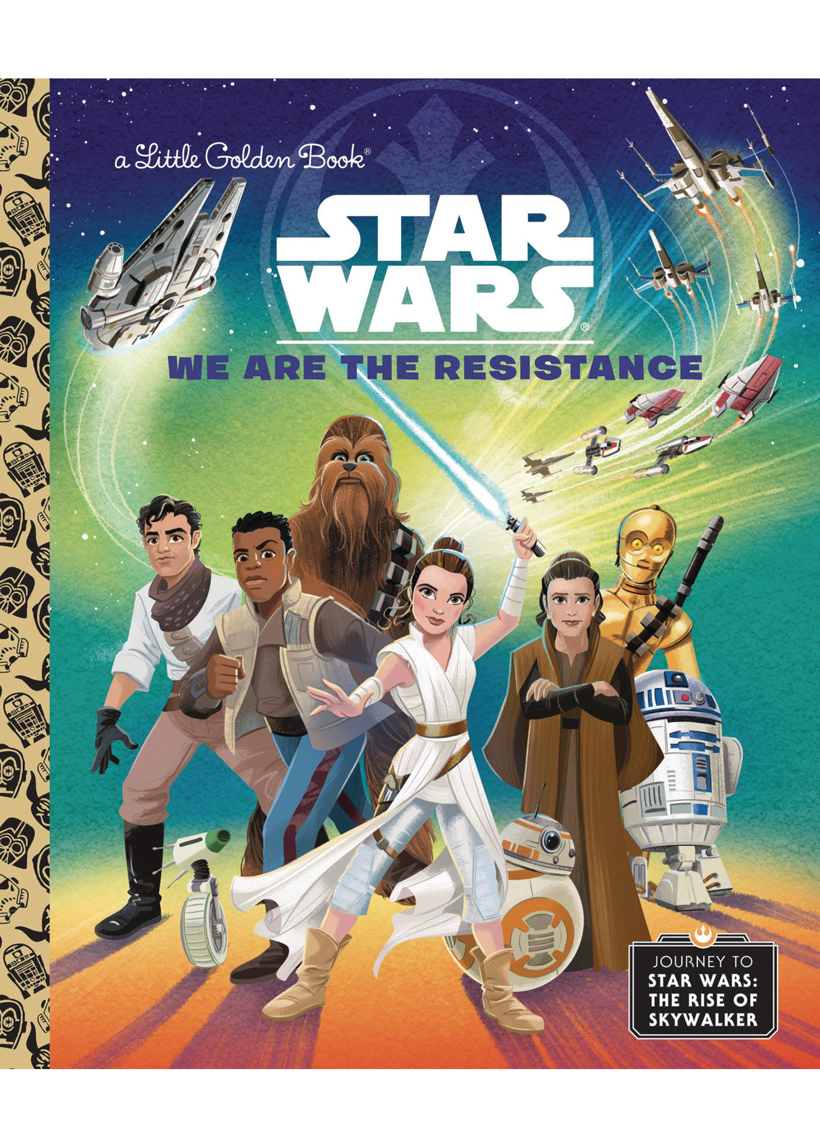 ABRAMS STAR WARS LITTLE GOLDEN BOOK WE ARE RESISTANCE