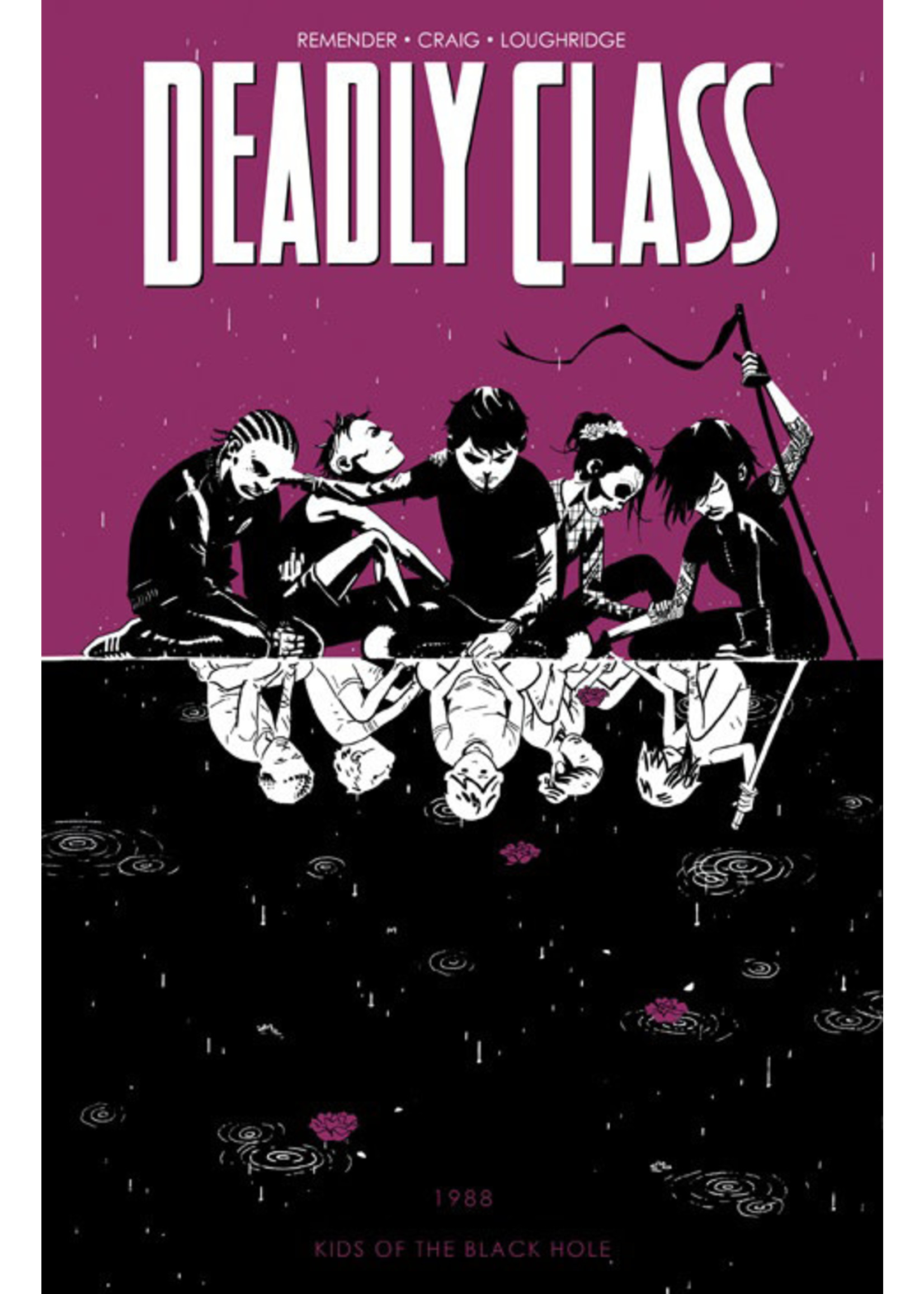 . DEADLY CLASS TP VOL 02 KIDS OF THE BLACK HOLE