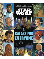 LITTLE GOLDEN BOOK STAR WARS GALAXY FOR EVERYONE LITTLE GOLDEN BOOK