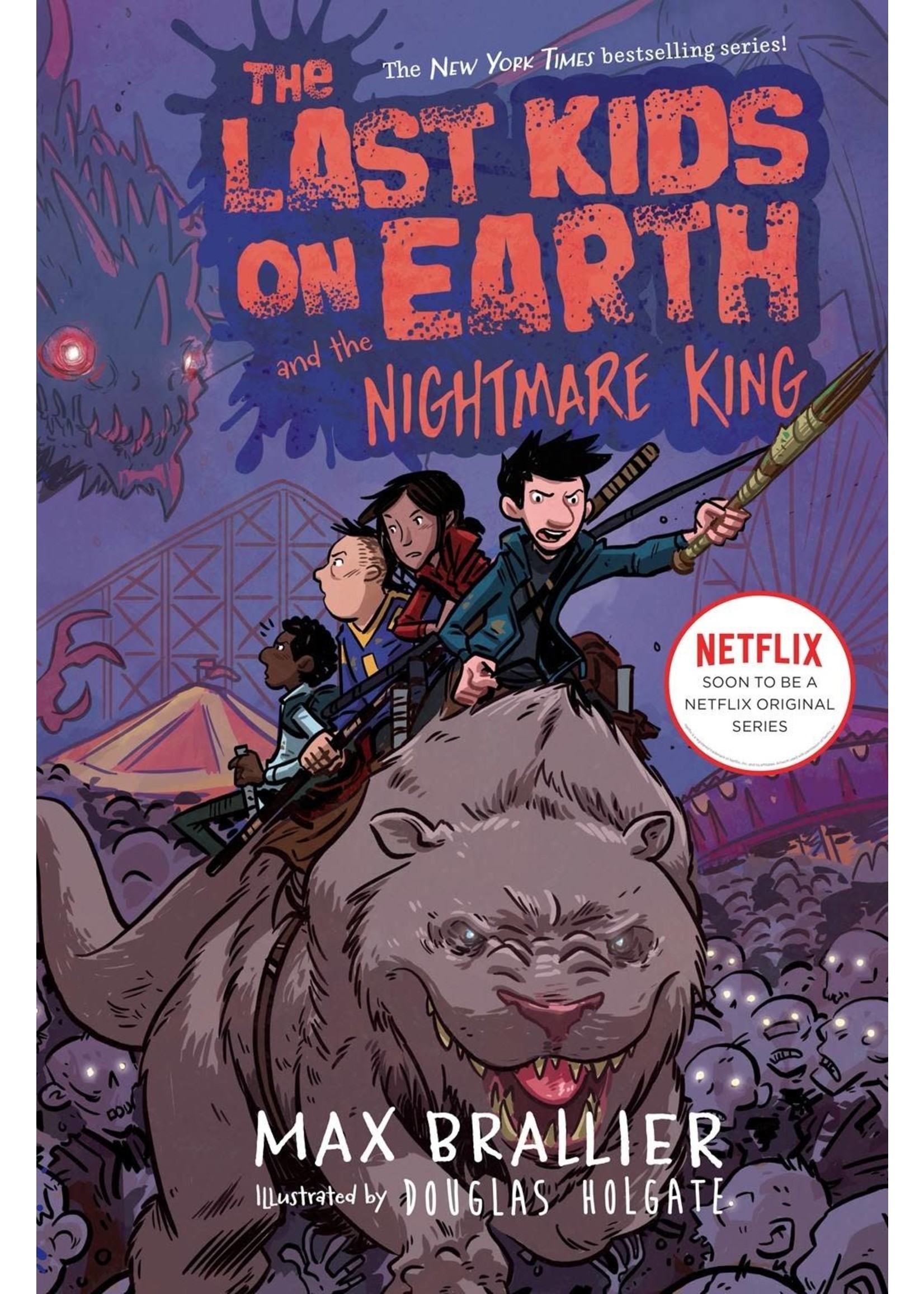 . LAST KIDS ON EARTH NOVEL VOL 03 NIGHTMARE KING HC