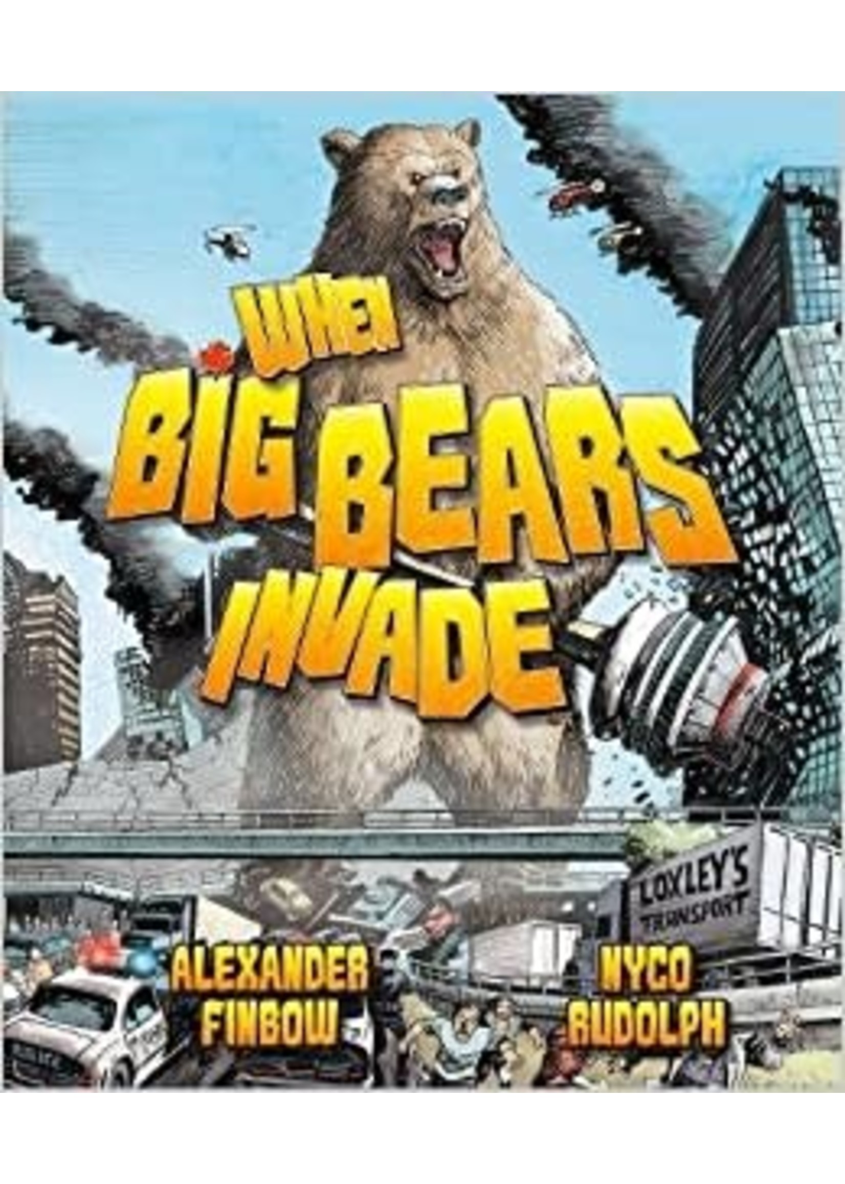 . WHEN BIG BEARS INVADE