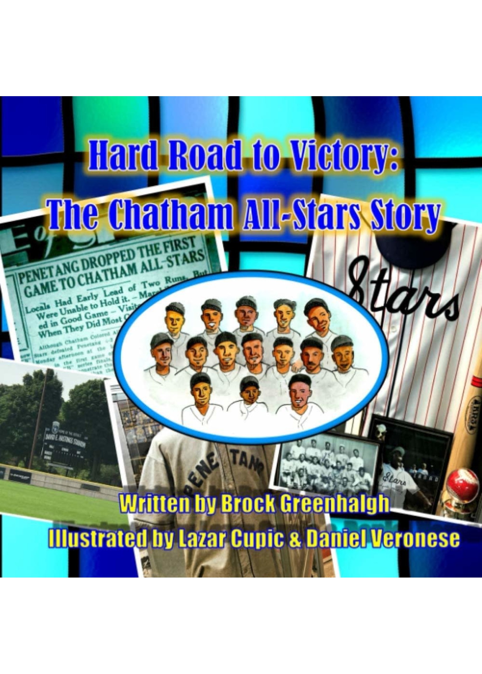 PEPPETT PUBLISHING HARD ROAD TO VICTORY THE CHATHAM ALL-STARS STORY