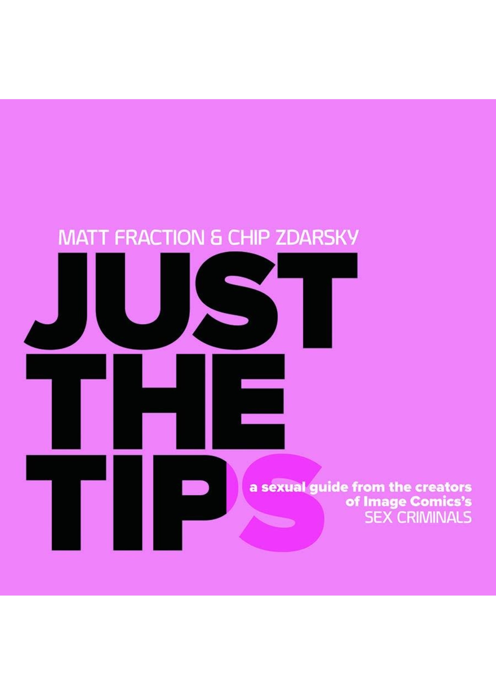 . JUST THE TIPS HC