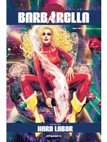 . BARBARELLA TP VOL 02 HARD LABOR