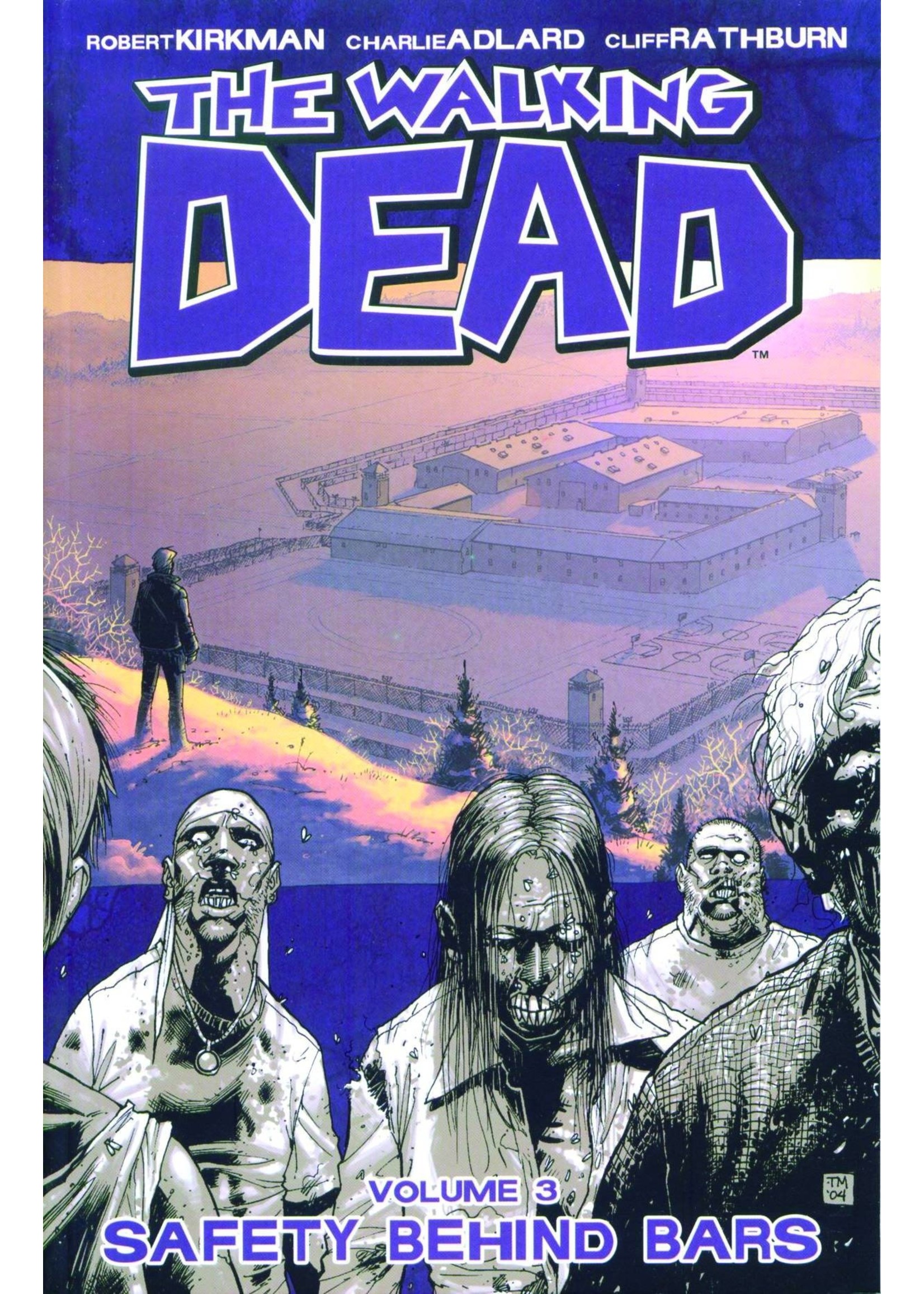 . WALKING DEAD TP VOL 03 SAFETY BEHIND BARS