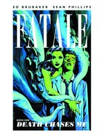 IMAGE COMICS FATALE TP VOL 01 DEATH CHASES ME