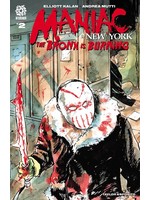 . MANIAC OF NEW YORK BRONX BURNING #2 CVR A  ANDREA MUTTI