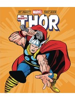 MARVEL COMICS MIGHTY THOR MY MIGHTY MARVEL FIRST BOOK BOARD BOOK